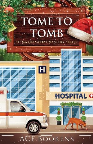 [St. Marin's Cozy Mystery 05] • Tome to Tomb